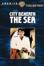 Watch City Beneath the Sea 123MoviesFree