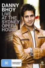 Watch Danny Bhoy Live At The Sydney Opera House 123MoviesFree