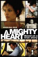 Watch A Mighty Heart 123MoviesFree