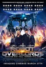 Watch Robot Overlords 123MoviesFree