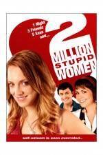 Watch Two Million Stupid Women 123MoviesFree