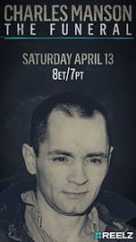 Watch Charles Manson: The Funeral 123MoviesFree