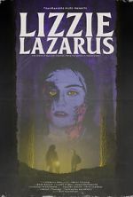 Watch Lizzie Lazarus 123MoviesFree