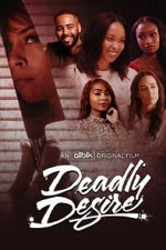 Watch Deadly Desire 123MoviesFree