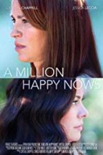 Watch A Million Happy Nows 123MoviesFree