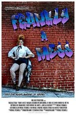 Watch Frankly a Mess 123MoviesFree