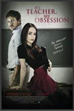 Watch My Teacher, My Obsession 123MoviesFree