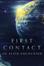 Watch First Contact: An Alien Encounter 123MoviesFree