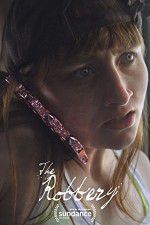 Watch The Robbery 123MoviesFree