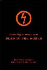 Watch Marilyn Manson - Dead to the World (  ) 123MoviesFree