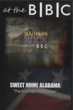 Watch Sweet Home Alabama: The Southern Rock Saga 123MoviesFree