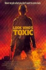 Watch Look Whos Toxic 123MoviesFree