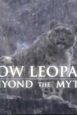 Watch Snow Leopard- Beyond the Myth 123MoviesFree