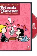 Watch Happiness Is Peanuts Friends Forever 123MoviesFree