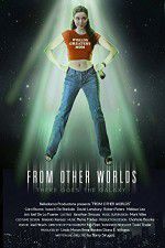 Watch From Other Worlds 123MoviesFree