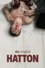 Watch Hatton 123MoviesFree