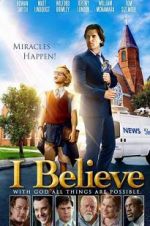 Watch I Believe 123MoviesFree