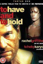 Watch To Have & to Hold 123MoviesFree