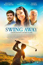 Watch Swing Away 123MoviesFree