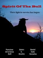 Watch Spirit of the Bull 123MoviesFree