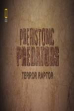 Watch National Geographic Prehistoric Predators Terror Raptor 123MoviesFree