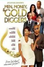 Watch Men, Money & Gold Diggers 123MoviesFree