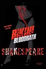 Watch Bikini Bloodbath Shakespeare 123MoviesFree