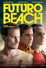 Watch Futuro Beach 123MoviesFree