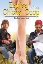Watch Eagles in the Chicken Coop 123MoviesFree
