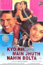Watch Kyo Kii... Main Jhuth Nahin Bolta 123MoviesFree