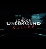Watch The London Underground Killer 123MoviesFree