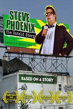 Watch Steve Phoenix: The Untold Story 123MoviesFree