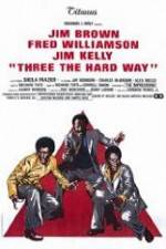 Watch Three the Hard Way 123MoviesFree