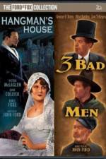 Watch 3 Bad Men 123MoviesFree