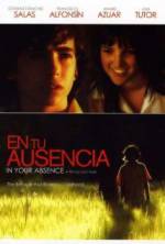 Watch In Your Absence 123MoviesFree