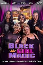 Watch Black Girl Magic 123MoviesFree