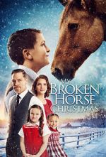 Watch My Broken Horse Christmas (Short 2017) 123MoviesFree