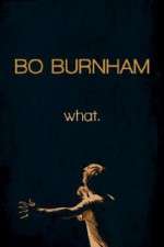 Watch Bo Burnham: what 123MoviesFree