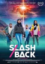 Watch Slash/Back 123MoviesFree