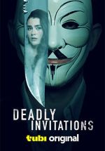 Watch Deadly Invitations 123MoviesFree