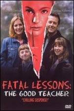 Watch Fatal Lessons The Good Teacher 123MoviesFree