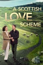 Watch A Scottish Love Scheme 123MoviesFree