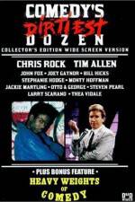 Watch Comedy's Dirtiest Dozen 123MoviesFree