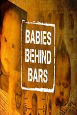 Watch Babies Behind Bars 123MoviesFree
