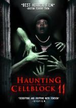 Watch Haunting of Cellblock 11 123MoviesFree