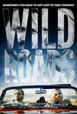 Watch Wild Roads 123MoviesFree
