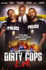 Watch Dirty Cops L.A. 123MoviesFree