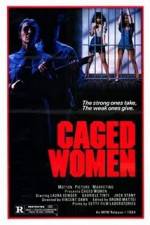 Watch Caged Woman 123MoviesFree