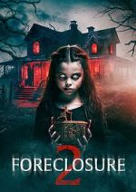 Watch Foreclosure 2 123MoviesFree