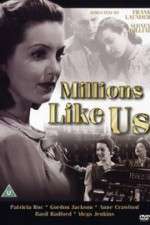 Watch Millions Like Us 123MoviesFree